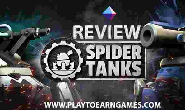 Spider Tanks - NFT Game Review