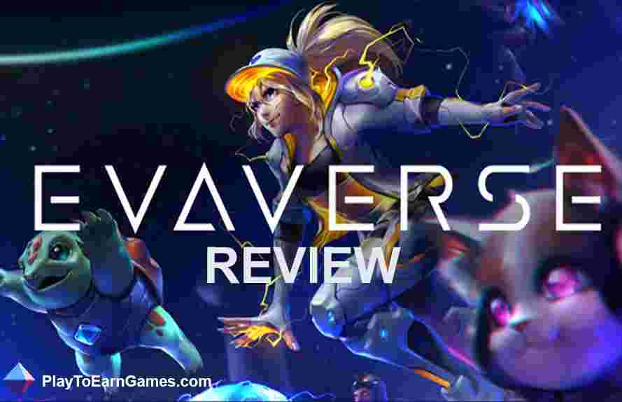 Evaverse - NFT Game Review